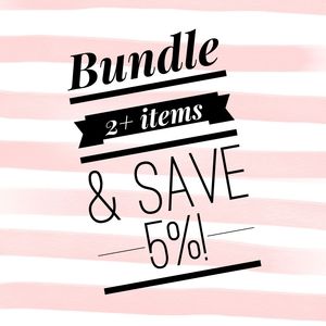 Bundle & Save!!!